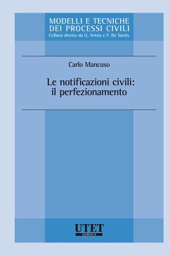 Le notificazioni civili: il perfezionamento (eBook, ePUB) - Mancuso, Carlo