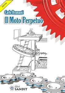 Il Moto Perpetuo (eBook, PDF) - Bramanti, Carlo