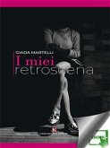 I miei retroscena (eBook, ePUB)