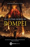 Gli ultimi giorni di Pompei (eBook, ePUB)