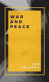 War And Peace (eBook, ePUB) - Tolstoy, Leo