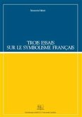 Trois essais sur le symbolisme français (eBook, PDF)