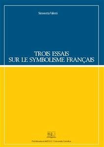 Trois essais sur le symbolisme français (eBook, PDF) - Valenti, Simonetta