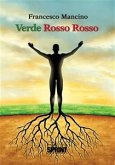 Verde Rosso Rosso (eBook, ePUB)