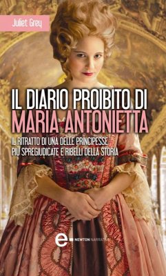 Il diario proibito di Maria Antonietta (eBook, ePUB) - Grey, Juliet