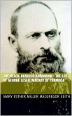 The Black-Bearded Barbarian : The Life of George Leslie Mackay of Formosa (eBook, PDF)