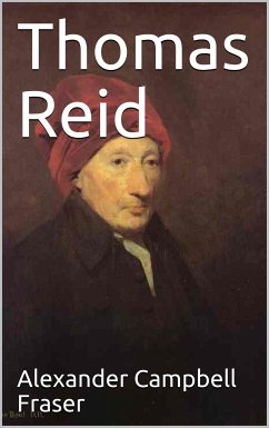 Thomas Reid (eBook, PDF) - Campbell Fraser, Alexander