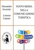 Nuovi media nella comunicazione turistica (eBook, PDF)
