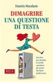 Dimagrire una questione di testa (eBook, ePUB)