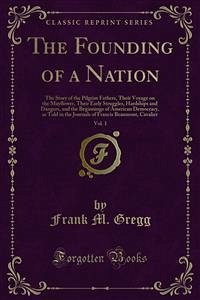 The Founding of a Nation (eBook, PDF) - M. Gregg, Frank