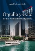 Orgullo y éxito en una empresa de vanguardia (eBook, ePUB)