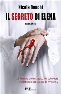 Il segreto di Elena (eBook, ePUB) - Ronchi, Nicola