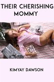 Their Cherishing Mommy: Taboo Erotica (eBook, ePUB)