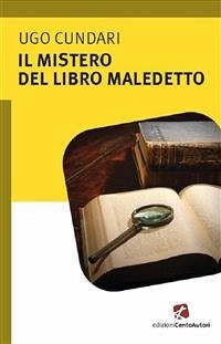 Il mistero del libro maledetto (eBook, ePUB) - Ugo, Cundari