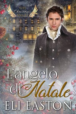 L’angelo di Natale (eBook, ePUB) - Easton, Eli