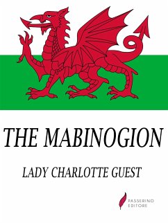 The Mabinogion (eBook, ePUB) - Charlotte Guest, Lady
