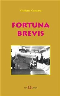 Fortuna Brevis (eBook, PDF) - Canazza, Nicoletta