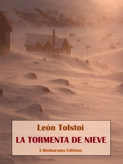 La tormenta de nieve (eBook, ePUB) - Tolstoi, León