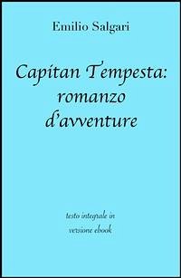 Capitan Tempesta: romanzo d'avventure (eBook, ePUB) - Classici, grandi; Salgari, Emilio