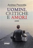 Uomini, critiche e amori (eBook, ePUB)