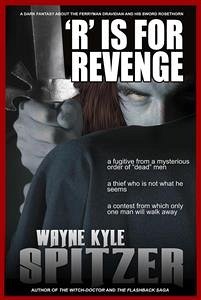 'R' is for Revenge (eBook, ePUB) - Kyle Spitzer, Wayne