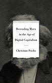 Rereading Marx in the Age of Digital Capitalism (eBook, PDF)