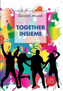 Together - Insieme (eBook, ePUB) - Moscati, Giovanni