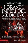 I grandi imperi del Medioevo (eBook, ePUB)