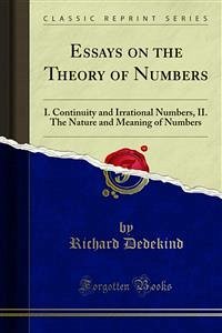 Essays on the Theory of Numbers (eBook, PDF) - Dedekind, Richard