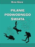 Pilanie podwodnego świata (eBook, ePUB)