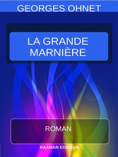 La Grande Marnière (eBook, ePUB) - Ohnet, Georges