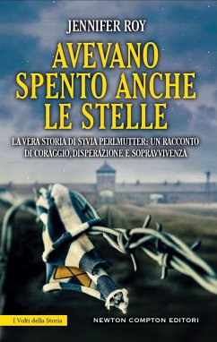 Avevano spento anche le stelle (eBook, ePUB) - Roy, Jennifer