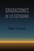 Gradaciones de lo cotidiano (eBook, PDF)