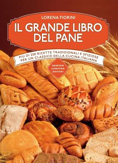 Il grande libro del pane (eBook, ePUB) - Fiorini, Lorena