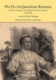 Pio IX e la Questione Romana (eBook, ePUB)