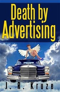 Death by Advertising (eBook, ePUB) - R. Kruze, J.
