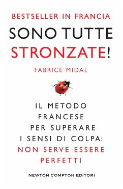 Sono tutte stronzate! (eBook, ePUB) - Midal, Fabrice