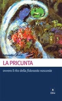 La Pricunta (eBook, ePUB) - Caforio, Antonella