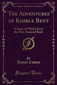 The Adventures of Kimble Bent (eBook, PDF) - Cowan, James