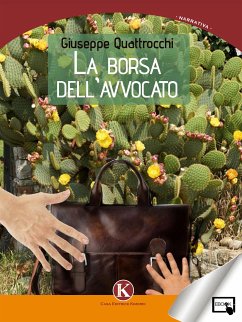 La borsa dell'avvocato (eBook, ePUB) - Quattrocchi, Giuseppe
