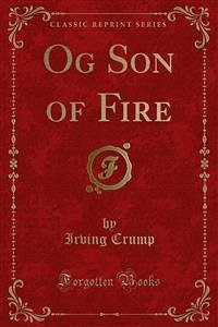 Og Son of Fire (eBook, PDF) - Crump, Irving