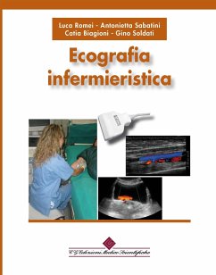 Ecografia infermieristica (eBook, PDF) - Biagioni, Catia; Romei, Luca; Sabatini, Antonietta; Soldati, Gino