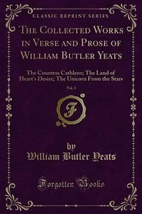 The Collected Works in Verse and Prose of William Butler Yeats (eBook, PDF)