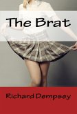 The Brat: Taboo Erotica (eBook, ePUB)