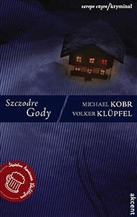 Szczodre gody (eBook, ePUB) - Klüpfel, Volker; Kobr, Michael