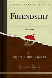 Friendship (eBook, PDF) - David Thoreau, Henry