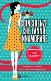 Coincidenze che fanno innamorare (eBook, ePUB)