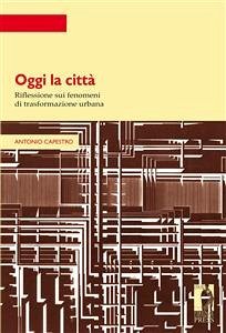 Oggi la città (eBook, PDF) - Antonio, Capestro,