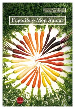 Frigorifero Mon Amour (eBook, ePUB) - Serra, Andrea