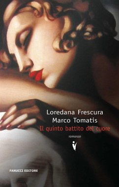 Il quinto battito del cuore (eBook, ePUB) - Tomatis, Marco